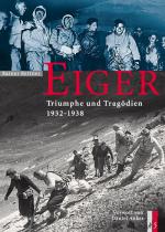 Cover-Bild Eiger - Triumphe und Tragödien