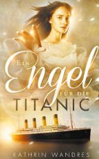 Cover-Bild Ein Engel für die Titanic
