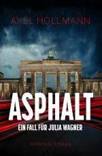 Cover-Bild Ein Fall für Julia Wagner / Asphalt - Ein Fall für Julia Wagner