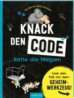 Cover-Bild Ein Fall für Team Schnauze – Knack den Code: Rette die Welpen