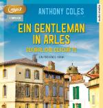 Cover-Bild Ein Gentleman in Arles – Gefährliche Geschäfte
