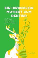 Cover-Bild Ein Hirschlein mutiert zum Rentier