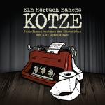 Cover-Bild Ein Hörbuch namens Kotze