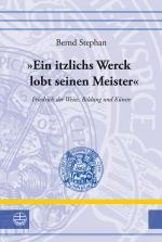 Cover-Bild "Ein itzlichs Werck lobt seinen Meister"