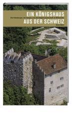 Cover-Bild Ein Königshaus aus der Schweiz