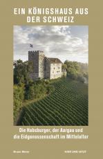 Cover-Bild Ein Königshaus aus der Schweiz