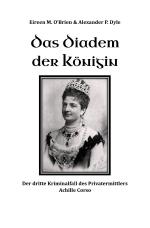 Cover-Bild Ein Kriminalfall des Privatermittlers Achille Corso / Das Diadem der Königin