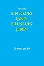 Cover-Bild Ein neues Land, ein neues Leben