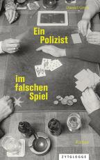 Cover-Bild Ein Polizist im falschen Spiel