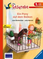 Cover-Bild Ein Pony auf dem Balkon - Leserabe 1. Klasse - Erstlesebuch für Kinder ab 6 Jahren