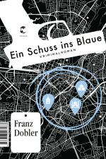 Cover-Bild Ein Schuss ins Blaue