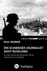 Cover-Bild Ein schweizer Journalist sieht Russland