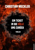 Cover-Bild Ein Ticket in die Hölle und zurück