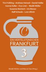 Cover-Bild Ein Viertelstündchen Frankfurt – Band 3