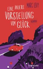 Cover-Bild Eine andere Vorstellung vom Glück