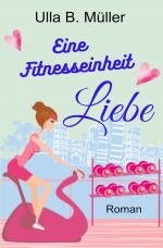 Cover-Bild Eine Fitnesseinheit Liebe