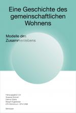 Cover-Bild Eine Geschichte des gemeinschaftlichen Wohnens