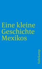 Cover-Bild Eine kleine Geschichte Mexikos