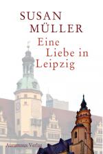 Cover-Bild Eine Liebe in Leipzig