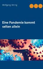 Cover-Bild Eine Pandemie kommt selten allein