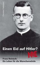 Cover-Bild Einen Eid auf Hitler? NIE