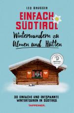 Cover-Bild Einfach Südtirol: Winterwandern zu Almen und Hütten