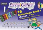 Cover-Bild Einfacher!-Geht-Nicht: 16 Kinderlieder BAND 1 – für das SONOR GS PLUS Glockenspiel (F#+Bb) mit CD
