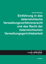 Cover-Bild Einführung in das österreichische Verwaltungsverfahrensrecht und das Recht der österreichischen Verwaltungsgerichtsbarkeit