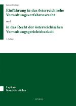 Cover-Bild Einführung in das österreichische Verwaltungsverfahrensrecht und in das Recht der österreichischen Verwaltungsgerichtsbarkeit