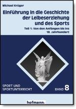 Cover-Bild Einführung in die Geschichte der Leibeserziehung und des Sports