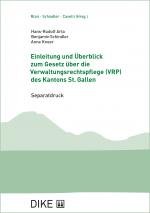Cover-Bild Einleitung und Überblick zum Gesetz über die Verwaltungsrechtspflege (VRP) des Kantons St. Gallen