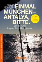 Cover-Bild Einmal München - Antalya, bitte.