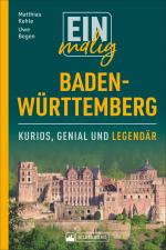 Cover-Bild Einmalig Baden-Württemberg