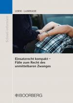 Cover-Bild Einsatzrecht kompakt - Fälle zum Recht des unmittelbaren Zwanges