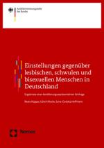 Cover-Bild Einstellungen gegenüber lesbischen, schwulen und bisexuellen Menschen in Deutschland
