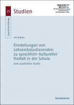 Cover-Bild Einstellungen von Lehramtsstudierenden zu sprachlich-kultureller Vielfalt in der Schule