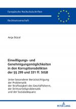 Cover-Bild Einwilligungs- und Genehmigungsmöglichkeiten in den Korruptionsdelikten der §§ 299 und 331 ff. StGB