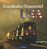Cover-Bild Eisenbahn-Traumziel USA