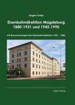 Cover-Bild Eisenbahndirektion Magdeburg 1880-1931 und 1945-1990
