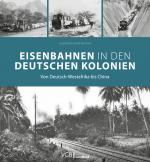 Cover-Bild Eisenbahnen in den deutschen Kolonien