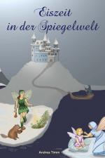 Cover-Bild Eiszeit in der Spiegelwelt
