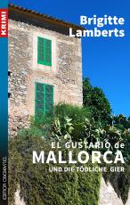 Cover-Bild El Gustario de Mallorca und die tödliche Gier
