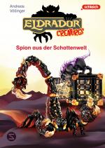 Cover-Bild Eldrador Creatures: Spion aus der Schattenwelt