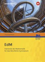 Cover-Bild Elemente der Mathematik für berufliche Gymnasien - Ausgabe 2021 für Baden-Württemberg