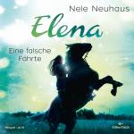 Cover-Bild Elena 6: Elena - Ein Leben für Pferde: Eine falsche Fährte