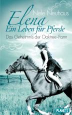 Cover-Bild Elena – Ein Leben für Pferde 4: Das Geheimnis der Oaktree-Farm
