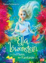 Cover-Bild Ella Löwenstein - Ein Fluss der Fantasie