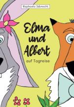 Cover-Bild Elma und Albert auf Tagreise