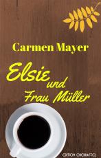 Cover-Bild Elsie und Frau Müller