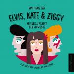 Cover-Bild Elvis, Kate & Ziggy